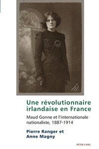 bokomslag Une rvolutionnaire irlandaise en France