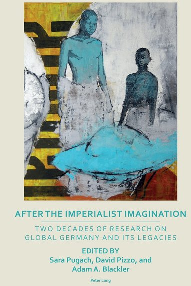 Sara Pugach, David Pizzo, Adam Blackler - After the Imperialist Imagination, Inbunden