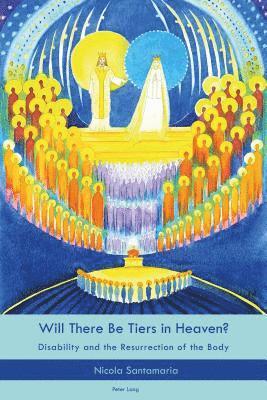 Will There Be Tiers in Heaven? 1