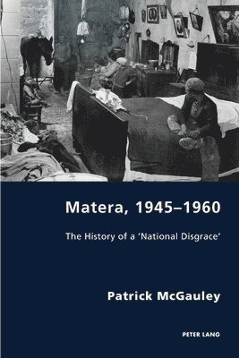 Patrick McGauley - Matera, 1945–1960, Häftad