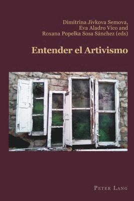 Dimitrina Semova, Eva Aladro Vico - Entender El Artivismo, Häftad