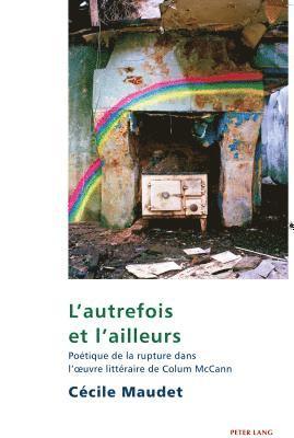 Cécile Maudet, Eamon Maher - L'autrefois et l'ailleurs, Häftad