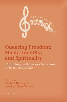 Queering Freedom: Music, Identity and Spirituality 1