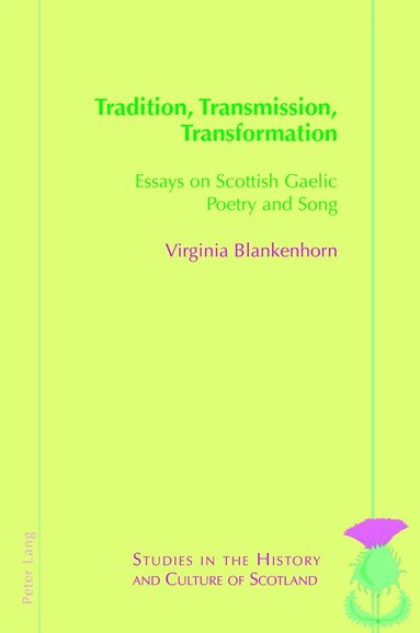 Virginia Blankenhorn - Tradition, Transmission, Transformation, Häftad