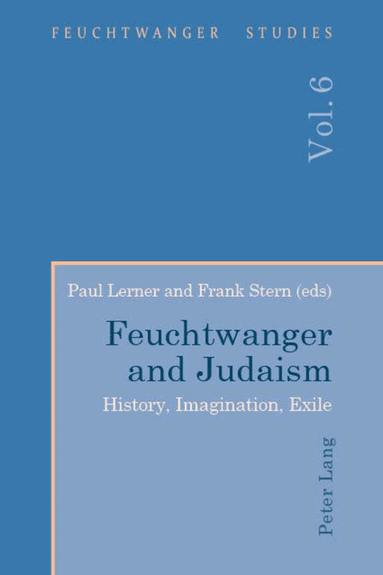 Paul Lerner, Frank Stern - Feuchtwanger and Judaism, Häftad