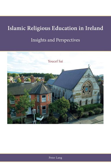 Youcef Sai - Islamic Religious Education in Ireland, Häftad