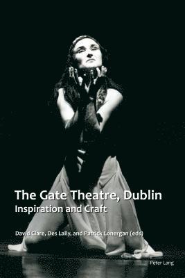 The Gate Theatre, Dublin 1