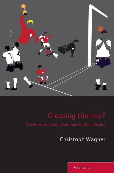 Christoph Wagner, Richard Holt, Matthew Taylor - Crossing the Line?, Häftad