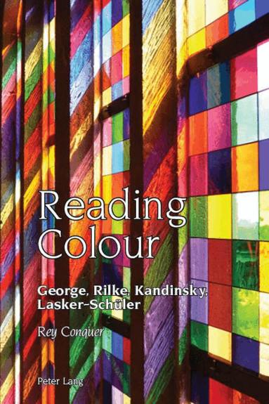 Rey Conquer - Reading Colour, Inbunden