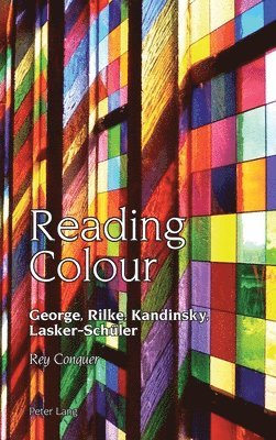 Rey Conquer - Reading Colour, Inbunden