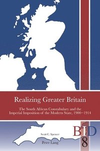 bokomslag Realizing Greater Britain