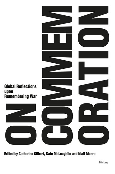 Catherine Gilbert, Kate McLoughlin, Niall Munro - On Commemoration, Häftad