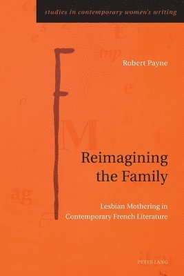 Reimagining the Family 1