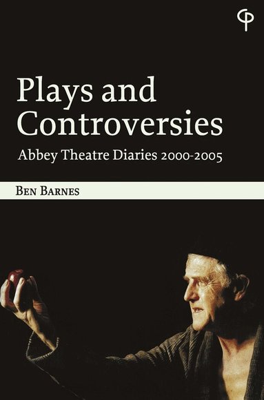 Ben Barnes - Plays and Controversies, Häftad