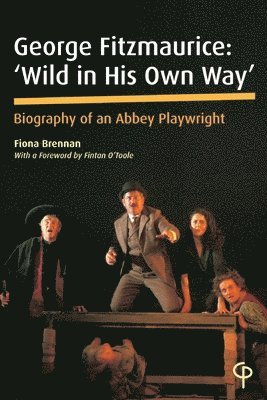 George Fitzmaurice: 'Wild in his Own Way' 1