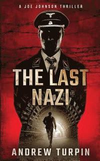 bokomslag The Last Nazi