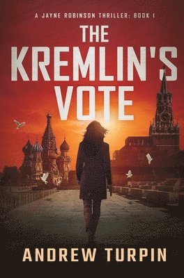 bokomslag The Kremlin's Vote