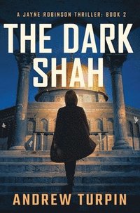 bokomslag The Dark Shah