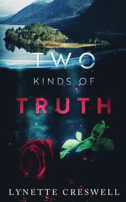 Lynette E. Creswell - Two Kinds Of Truth, Häftad. Tillgänglighet: Lägg i varukorg