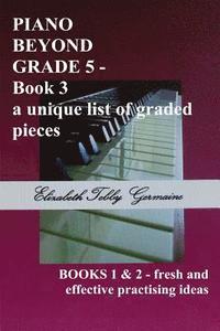 bokomslag PIANO BEYOND GRADE 5 Book 3