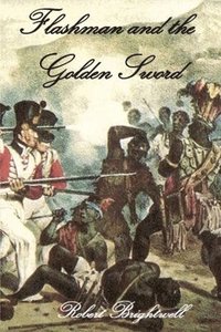 bokomslag Flashman and the Golden Sword