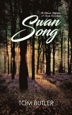 Tom Butler - Swan Song, Häftad