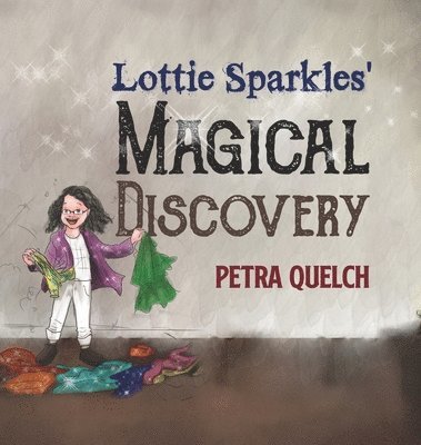 bokomslag Lottie Sparkles Magical Discovery