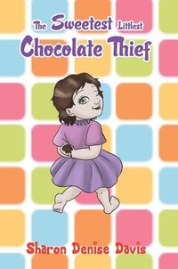 bokomslag The Sweetest Littlest Chocolate Thief