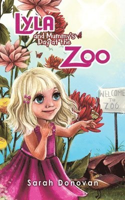Sarah Donovan - Lyla and Mummy's Day at the Zoo, Häftad