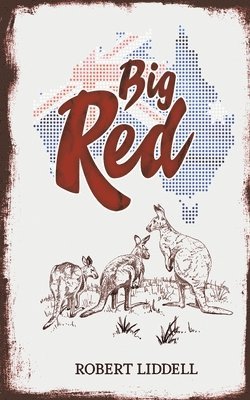 Robert Liddell - Big Red, Häftad