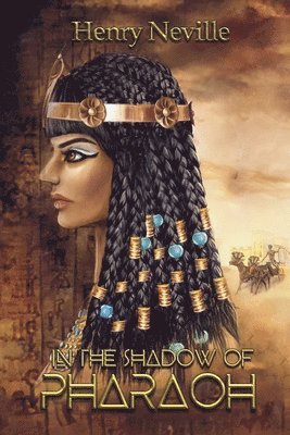 Henry Neville - In the Shadow of Pharaoh, Häftad