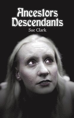 Ancestors Descendants