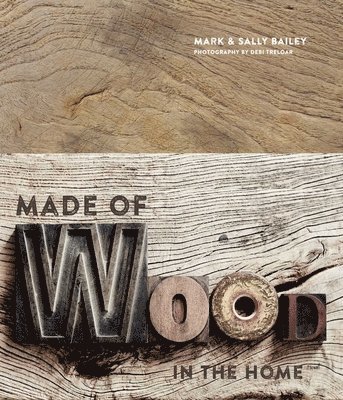Made of Wood: In the Home