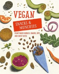 bokomslag Vegan Snacks &; Munchies