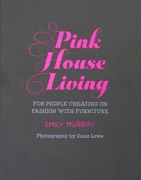 bokomslag Pink House Living