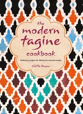 The Modern Tagine Cookbook 1