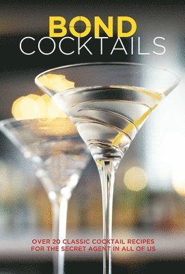 Bond Cocktails 1
