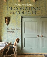 bokomslag Farrow & Ball Decorating with Colour