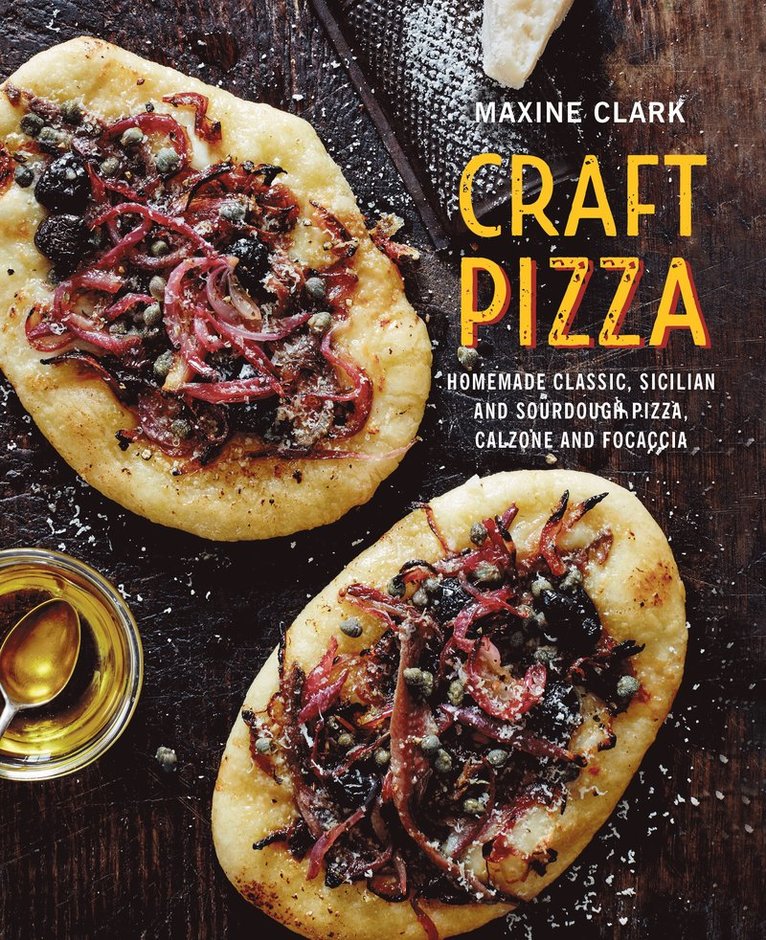 Maxine Clark - Craft Pizza, Inbunden
