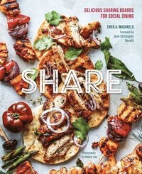 bokomslag Share: Delicious Sharing Boards for Social Dining