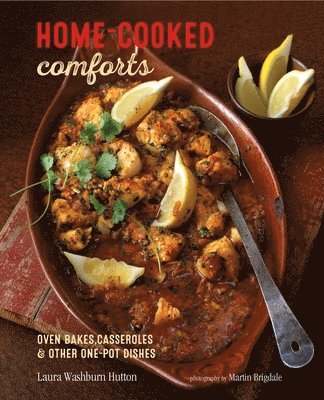 Laura Washburn Hutton - Home-cooked Comforts, Inbunden