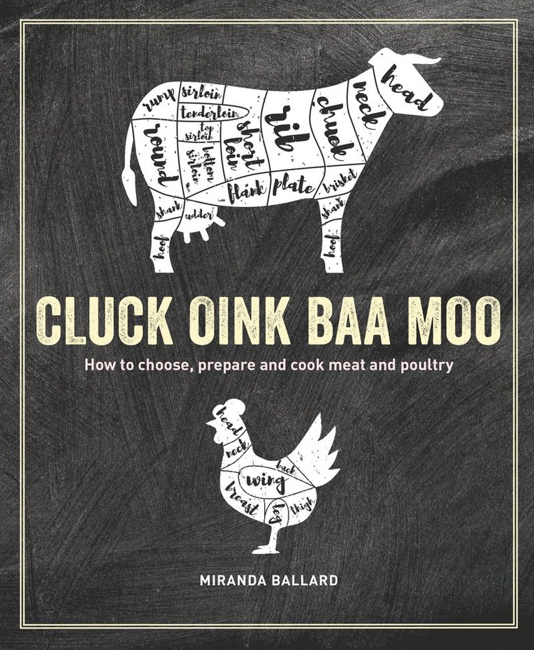 Miranda Ballard - Cluck, Oink, Baa, Moo, Inbunden