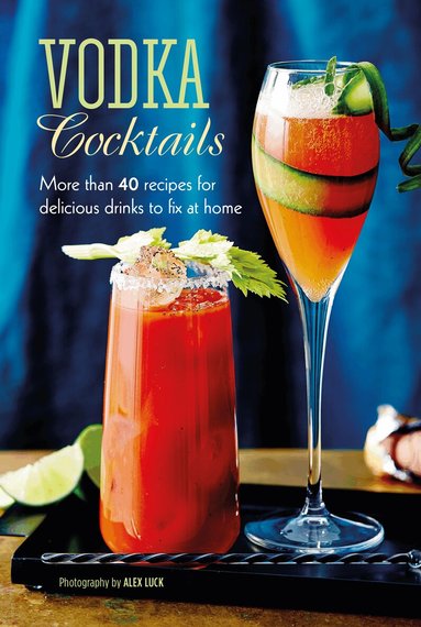 Ryland Peters & Small - Vodka Cocktails, Inbunden