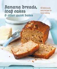 bokomslag Banana breads, loaf cakes & other quick bakes