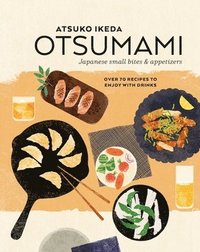 bokomslag Otsumami: Japanese small bites & appetizers