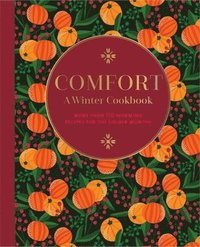 bokomslag Comfort: A Winter Cookbook