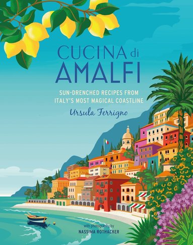 Ursula Ferrigno - Cucina di Amalfi, Inbunden