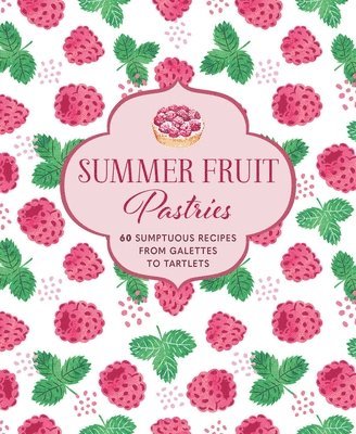 Summer Fruit Pastries 1