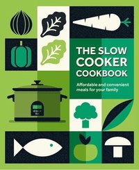 bokomslag The Slow Cooker Cookbook