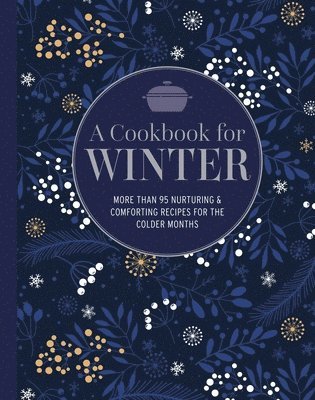 bokomslag A Cookbook for Winter